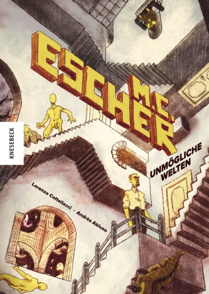 M. C. Escher - Unmögliche Welten